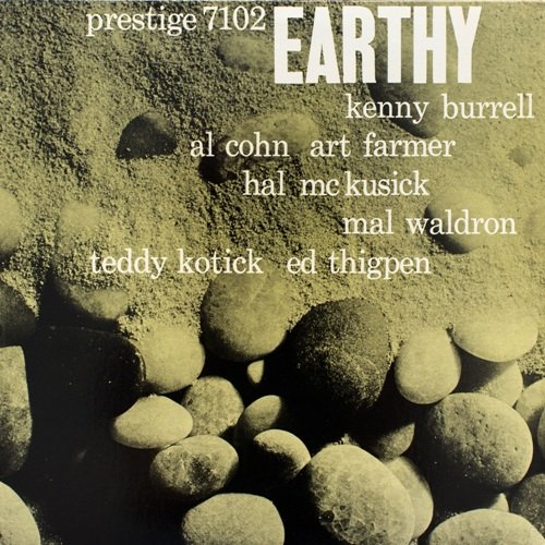 Kenny Burrell & The Prestige All-Stars - Earthy (1957) [Vinyl]