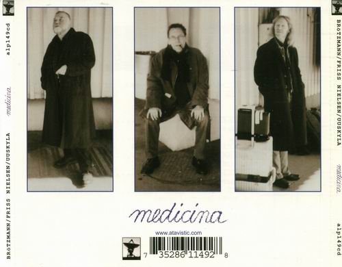 Peter Brotzmann - Medicina (2003)