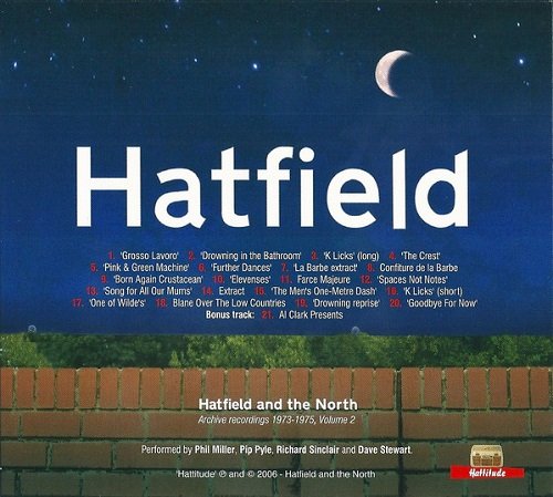 Hatfield And The North - Hattitude - Archive Recordings 1973-1975, Volume 2 (2006)