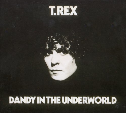 T. Rex - Dandy In The Underworld (2002 Remaster, 2 CD set)