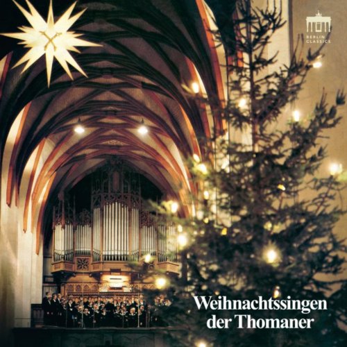 Thomanerchor Leipzig, Erhard Mauersberger & Hans-Joachim Rotzsch - Weihnachtssingen der Thomaner (Die schönsten Advents- Und Weihnachtslieder) (2018)