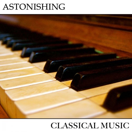 Piano Pianissimo - #16 Astonishing Classical Music (2018)