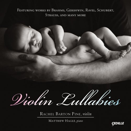 Rachel Barton Pine & Matthew Hagle - Violin Lullabies (2013/2018) [Hi-Res]