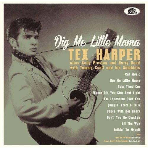 Tex Harper - Dig Me Little Mama (2018)
