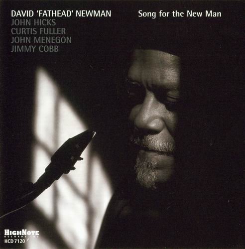 David 'Fathead' Newman - Song For The New Man (2004) 320 kbps