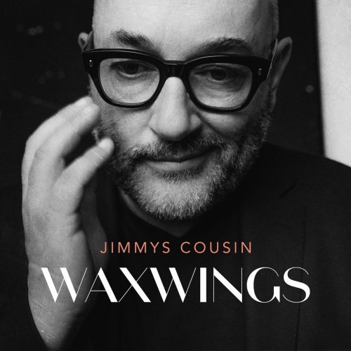 Jimmy's Cousin - Waxwings (2018)