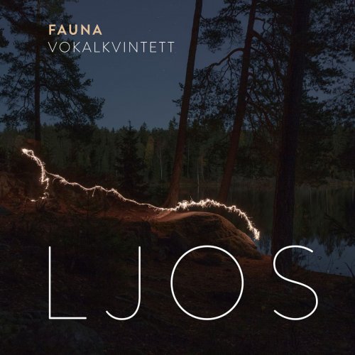 Fauna Vokalkvintett - LJOS (2018) [DSD & Hi-Res]