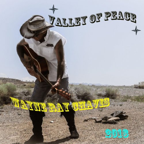 Wayne Ray Chavis - Valley of Peace (2018)